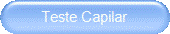 Teste Capilar