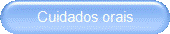 Cuidados orais